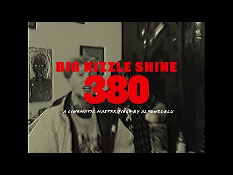 Bigkizzleshine  "380" Ft (Slice Throat) (Shot & Edited By Alfonsoblufilms) (shot by proof)