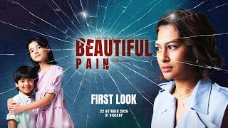Beautiful Pain - First Look