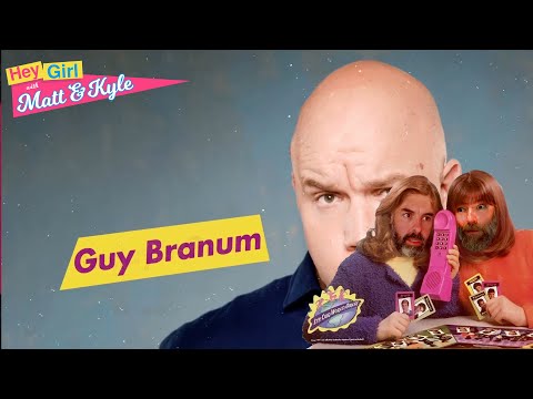 Hey Girl with Matt and Kyle #11 - Guy Branum
