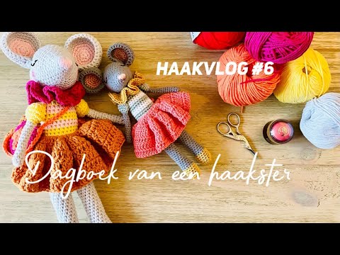 Dagboek van een Haakster: Vlog 6