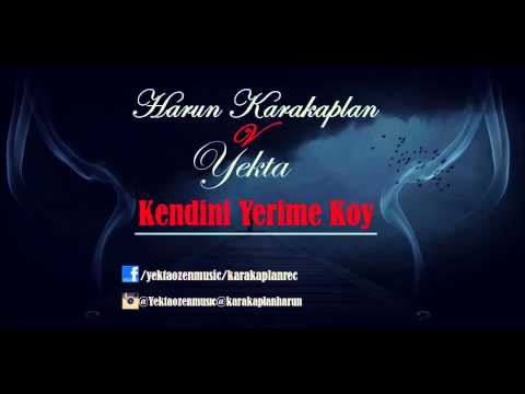 Yekta - Kendini Yerime Koy(2015)