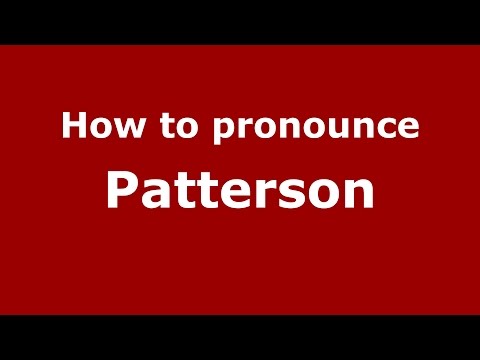 How to pronounce Patterson