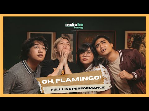 Oh, Flamingo! Live at IndieKa Tunog