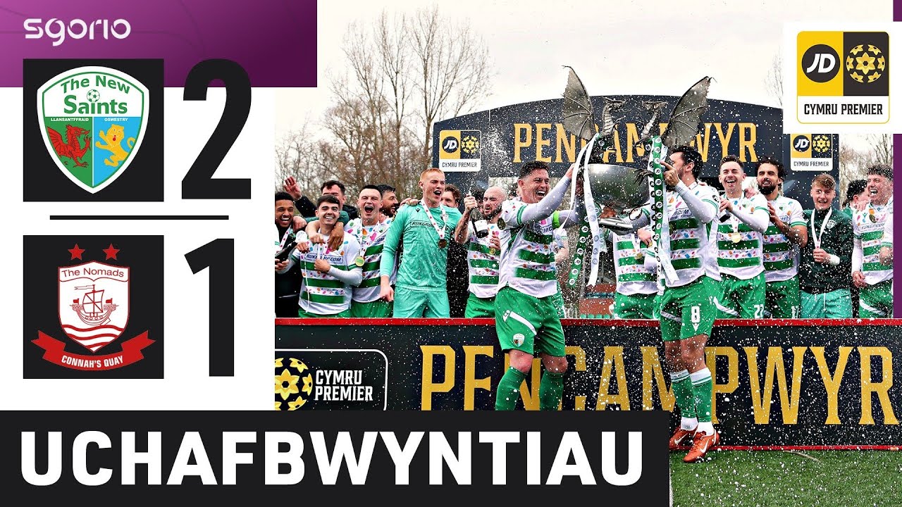The New Saints vs Connah's Quay Nomads Highlights