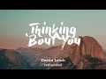Dustin Lynch - Thinking ‘Bout You (Lyrics)(feat. Lauren Alaina)