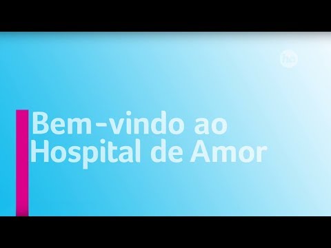 Institucional - Hospital de Amor