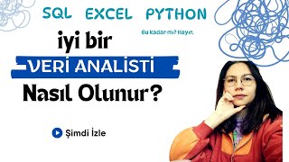 Veri Analisti Olmak için Neler Bilmek Lazım?