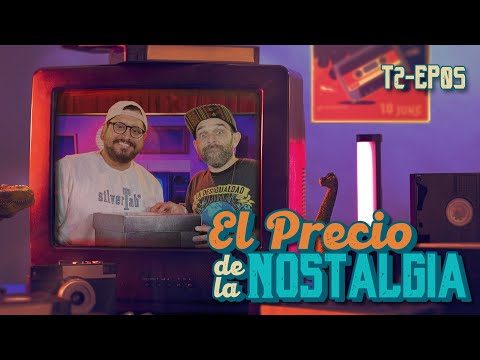 EL PRECIO DE LA NOSTALGIA - T2E5 - ANDRÉS SALAS