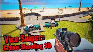 Vice Sniper: Crime Shooting 3D (Android, iOS) Gameplay - ONE SHOT City Crime Shooting Madness! 😱🔥