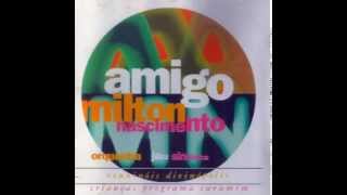 Que Bom Amigo - MIlton Nascimento com Jazz Sinfônica e Rouxinóis Divinópolis