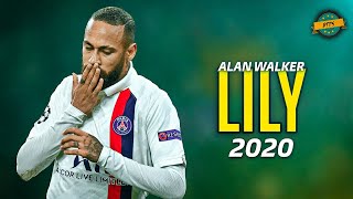 Download lagu Neymar JR LILY Alan Walker K 1 Goals and Skills 20... mp3