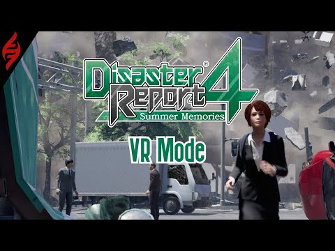 Disaster Report 4: Summer Memories - VR Review