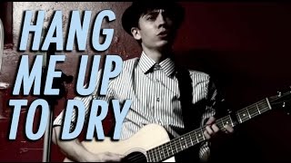 Hang Me Up to Dry (Cold War Kids) Cover by Rusty Cage