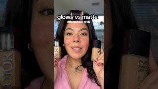 DIOR BEAUTY MATTE OR GLOWY (WHICH FOUNDATION IS BEST FOR YOU!)