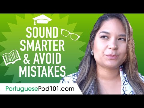 Portuguese Hacks: Sound Smarter and Avoid Mistakes