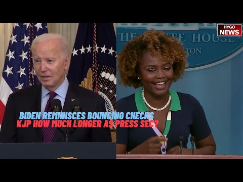 Biden Reminisces Bouncing Checks; KJP How Much Longer Role As Press Sec? NY Post Calls Out KJP