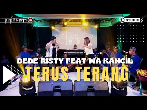 TERUS TERANG Voc DEDE RISTY Feat WA KANCIL I LIVE MANGGUNG ONLINE I