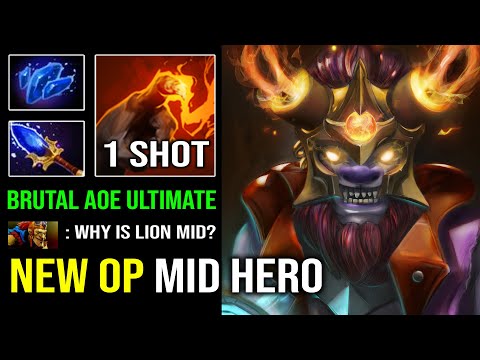 NEW OP MID HERO 1 Shot Carry Lion First Item Scepter AoE Ultimate Instant Delete Everyone Dota 2
