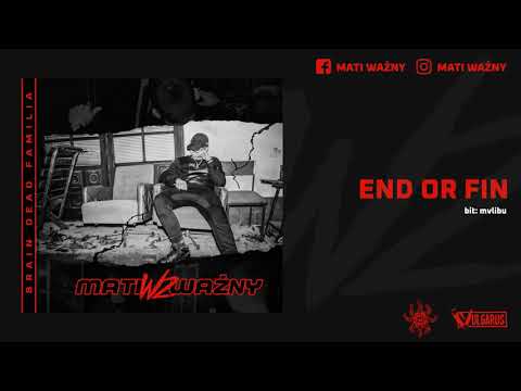 Mati Ważny - [05/12] - End Or Fin | prod. mvlibu