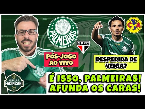 AO VIVO: BAITA VITÓRIA! 💚 PÓS-JOGO PALMEIRAS X SÃO PAULO! 🔥 DESPEDIDA DE VEIGA NO VERDÃO? 👀