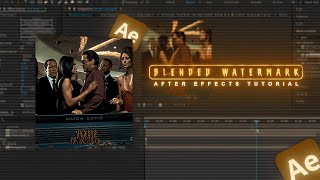 Blended Watermark in After Effects — Step-by-Step Guide & Transcript