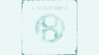 If You Lived Here, You'd Be Home - A Skylit Drive-HD- Lyrics