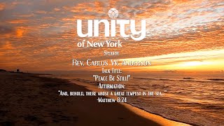 “Peace Be Still” Rev. Carlos W. Anderson