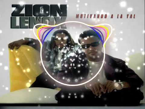 14  Zion & Lennox   Ahora