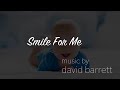 Smile for Me - David Barrett (Official Music Video)