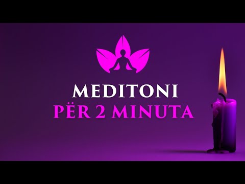 Dita 3 - Medito për 2 minuta