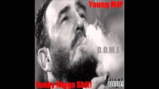 Young MJP - Funky Nigga Shit