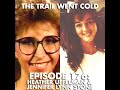 The Trail Went Cold - Episode 176 - Heather Uffelman & Jennifer Lynn Stone