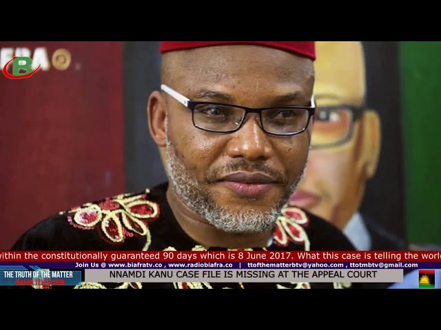 Nnamdi Kanu's Case File Is Missing At The Appeal Court 1