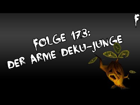 Let's Creep: Folge 173 - Der arme Deku-Junge [F] [German]