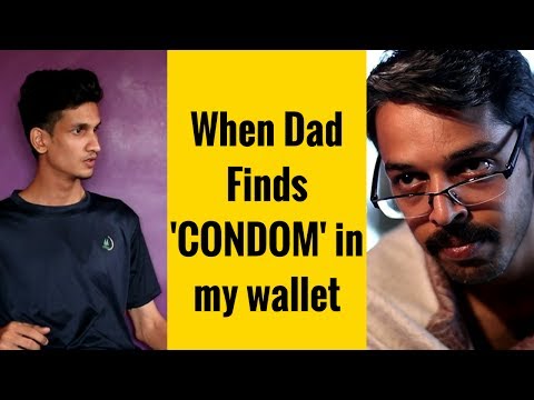 when dad find condom