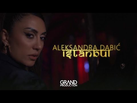 Aleksandra Dabic - Istanbul - (Official Video 2022)
