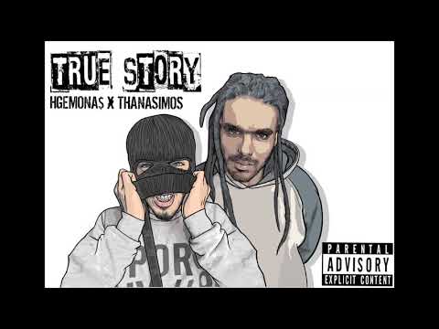 HGEMONA$ x  THANASIMOS -TRUE $TORY