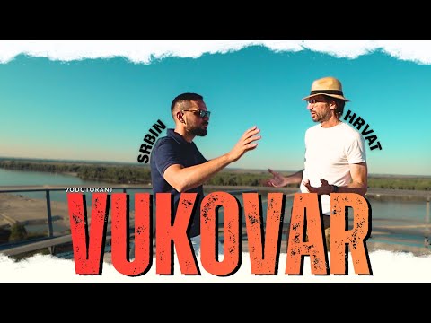 HRVAT i SRBIN u VUKOVARU na Vodotornju