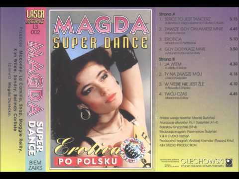 MAGDA DURECKA - MAGDA SUPER DANCE - EROTICA PO POLSKU - TWÓJ CZAS