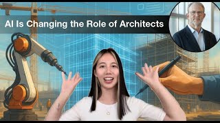 AI Is Changing the Role of Architects: Phil Bernstein on Machine Learning  | Yale Dean’s Perspective
