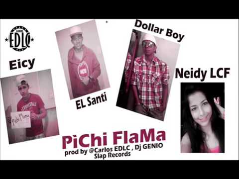 Pichi FlaMa   Dollar Boy feat Neidy Jasmin Loor Prod by @Carlos EDLC y Dj GENIO PERREO