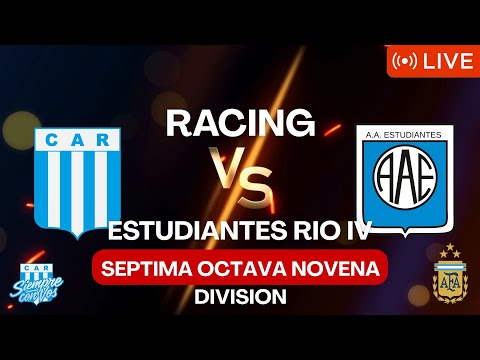 Racing VS Estudiantes Rio IV 7MA 8VA 9NA DIVISION
