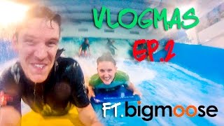 Kinging-It Vlogmas Episode 2: Indoor Surfing | Ireland | bigmoose | Craig's Birthday