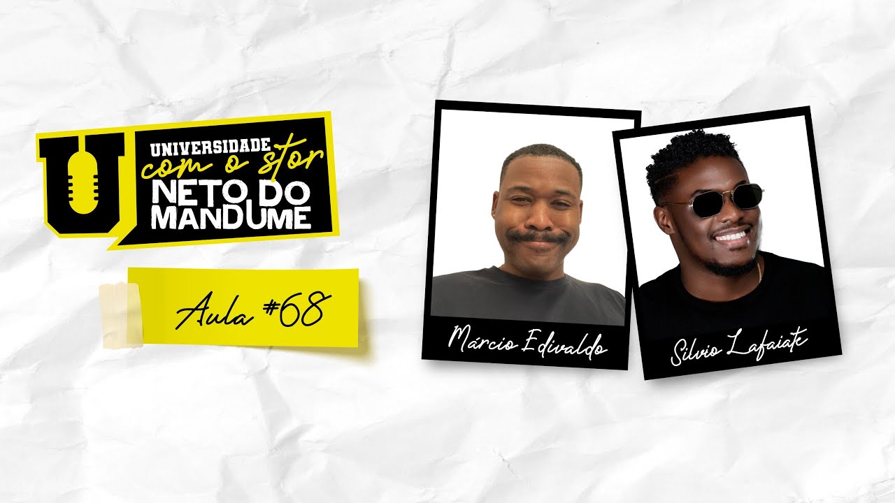 Universidade com Stor - 4º Semestre - Aula 68 com Márcio Edivaldo e Silvio Lafaiate