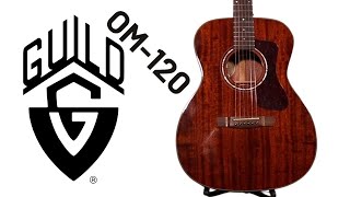 Video thumbnail for Guild OM-120! An affordable acoustic with BIG tone! by Uhlik Music