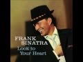 Frank Sinatra  "Anytime, Anywhere"