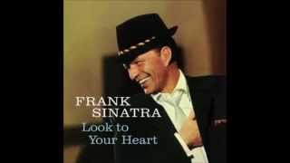 Frank Sinatra  &quot;Anytime, Anywhere&quot;