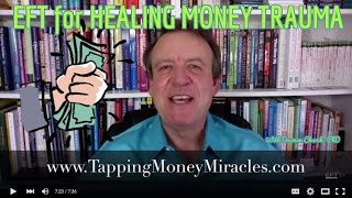 EFT Tapping for Money Trauma