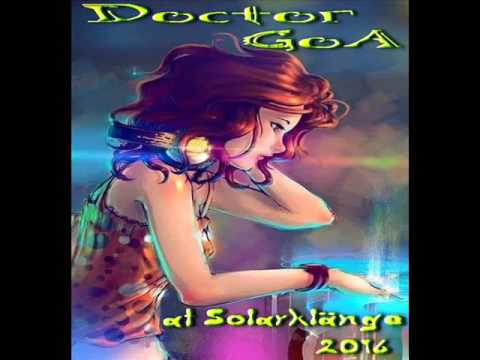 Doctor GoA @ Solarklänge 2016 (Progressive-PsY-DJ Set) Recorded 01-07-2016
