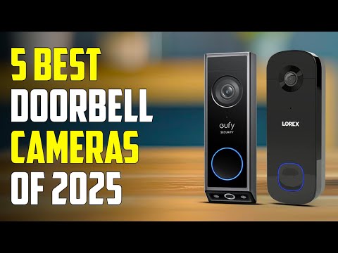 5 Best Doorbell Cameras 2025 | Best Video Doorbell 2025